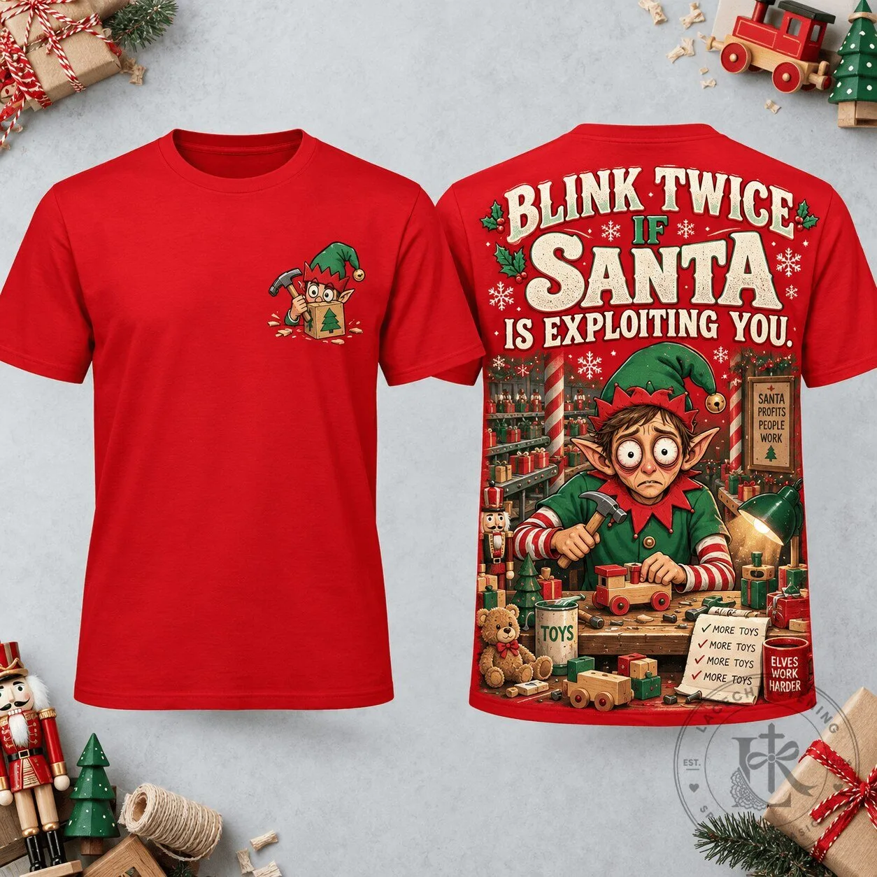 Christmas Elf Workshop Blink Twice If Santa Is Exploiting You T-Shirt
